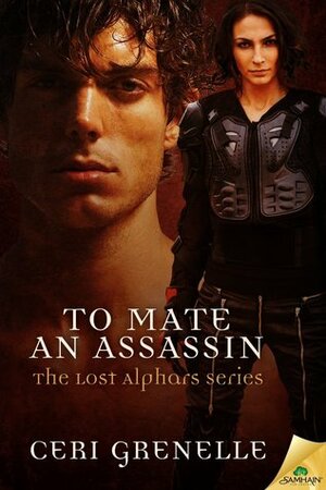 To Mate an Assassin by Ceri Grenelle