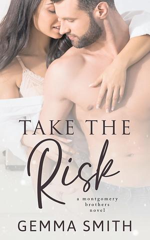 Take the Risk by Gemma Smith