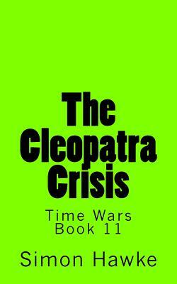 The Cleopatra Crisis by Simon Hawke