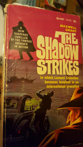 The Shadow Strikes by Walter B. Gibson