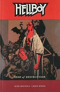 Hellboy: Seed of Destruction by Mike Mignola
