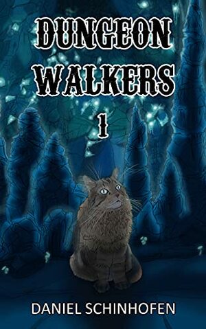 Dungeon Walkers 1 by Daniel Schinhofen