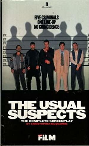 The Usual Suspects: The Complete Screenplay by Christopher McQuarrie