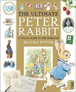 The Ultimate Peter Rabbit by Camilla Hallinan
