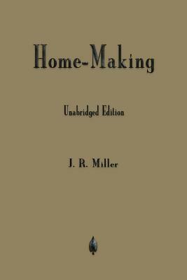 Home-Making by J. R. Miller