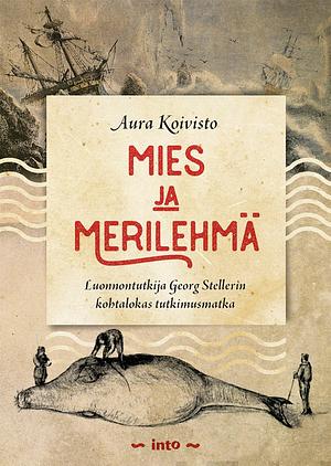 Mies ja merilehmä by Aura Koivisto