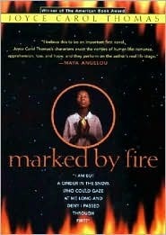 Marked by Fire by Joyce Carol Thomas