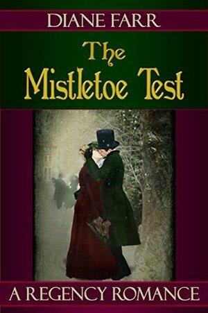 The Mistletoe Test by Diane Farr