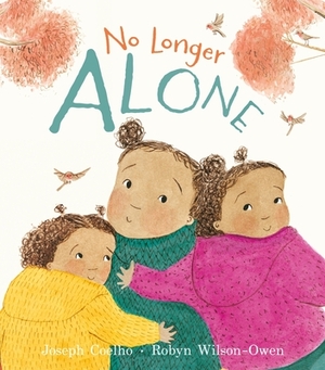 No Longer Alone by Joseph Coelho