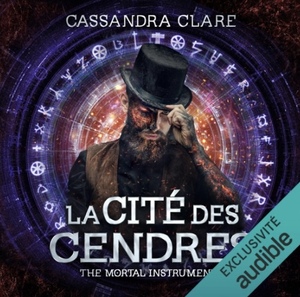 La Cité des Cendres  by Cassandra Clare