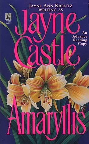 Amaryllis by Jayne Ann Krentz, Jayne Castle