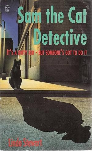 Sam the Cat Detective by Linda Stewart, Linda Stewart
