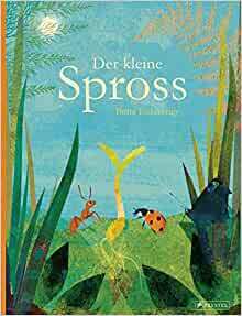 Der kleine Spross by Britta Teckentrup