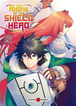 The Rising Of The Shield Hero 12 by Aneko Yusagi