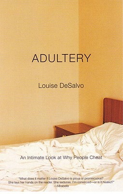 Adultery by Louise DeSalvo