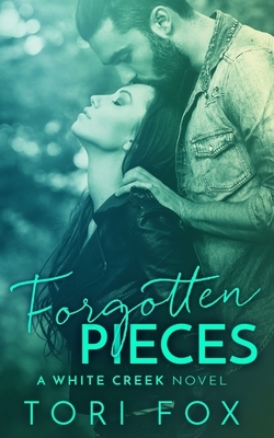 Forgotten Pieces by Tori Fox