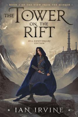 The Tower on the Rift by Ian Irvine