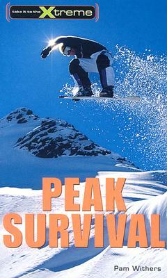 Peak Survival by Pam Withers