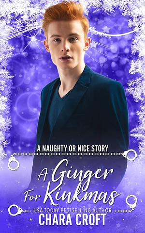 A Ginger for Kinkmas by Chara Croft