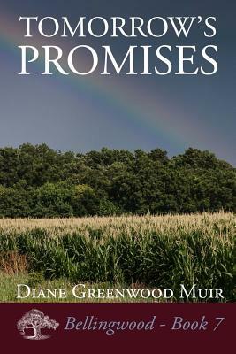 Tomorrow's Promises by Diane Greenwood Muir