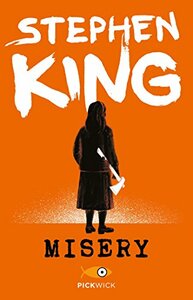 Misery  by Stephen King