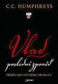 Vlad: Poslední zpověď by C.C. Humphreys