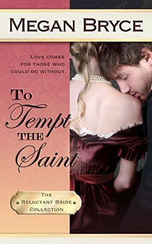 To Tempt The Saint by Megan Bryce