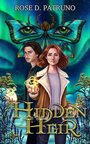 Hidden Heir by Rose D. Patruno