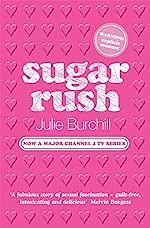 Sugar Rush by Julie Burchill