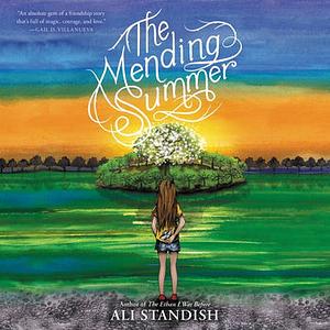 The Mending Summer by Ali Standish