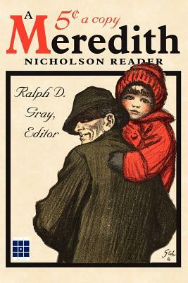A Meredith Nicholson Reader by Meredith Nicholson, Ralph D. Gray