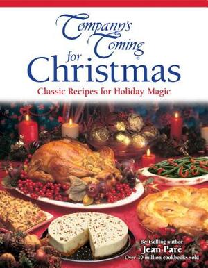 Company's Coming for Christmas: Classic Recipes for Holiday Magic by Jean Pare