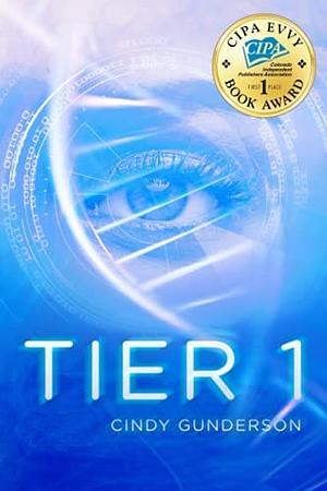 Tier 1 by Cindy Gunderson