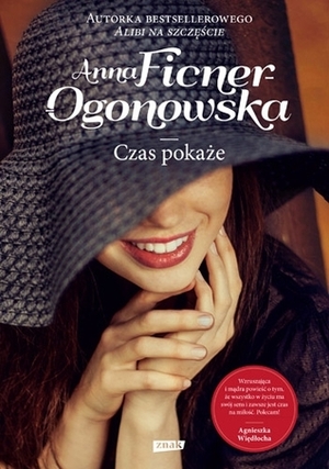 Czas pokaże by Anna Ficner-Ogonowska