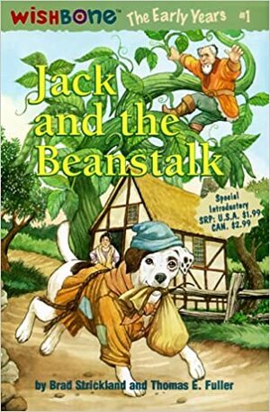 Jack and the Beanstalk by Brad Strickland, Thomas E. Fuller, Rick Duffield