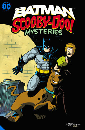 The Batman & Scooby-Doo Mysteries, Vol. 1 by Ivan Cohen, Scott Jeralds, Randy Elliott, Sholly Fisch, Darío Brizuela