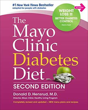 The Mayo Clinic Diabetes Diet by Donald D. Hensrud