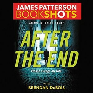 After the End by Brendan DuBois, James Patterson