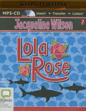 Lola Rose by Jacqueline Wilson