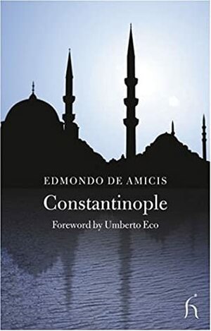 Constantinople by Edmondo de Amicis