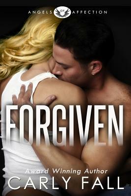 Forgiven by Carly Fall