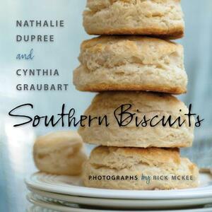 Southern Biscuits by Cynthia Stevens Graubart, Nathalie Dupree
