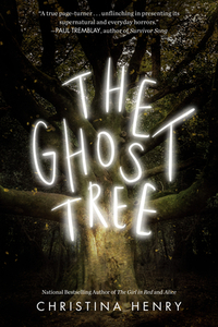 The Ghost Tree by Christina Henry