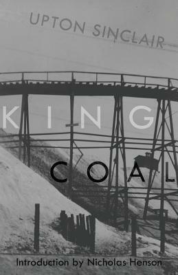 King Coal by Upton Sinclair