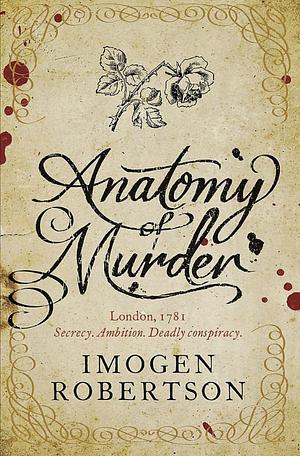 Anatomy of Murder by Imogen Robertson