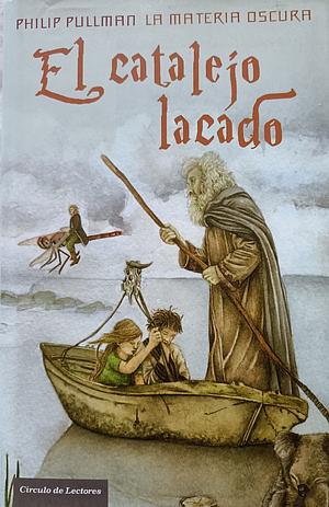 El catalejo lacado by Philip Pullman