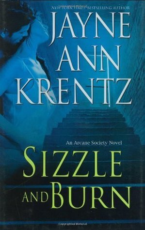 Sizzle and Burn by Jayne Ann Krentz