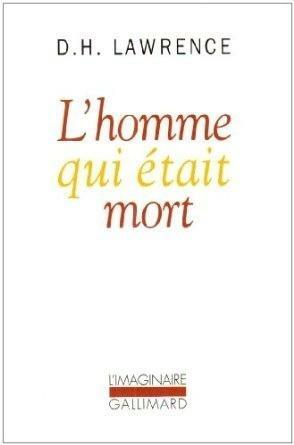 L'homme qui était mort by D.H. Lawrence, D.H. Lawrence