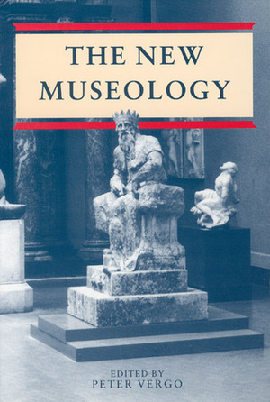 New Museology by Peter Vergo