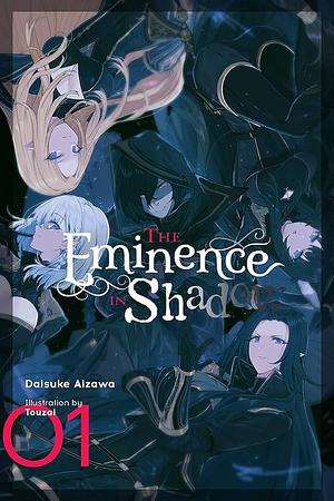 The Eminence in Shadow (Light Novel), Volume 1 by Daisuke Aizawa, Touzai